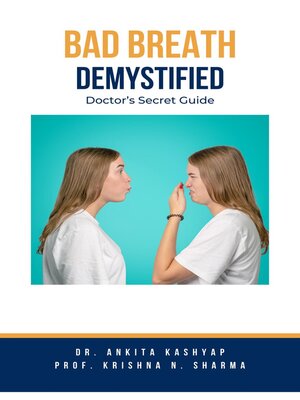 cover image of Bad Breath Demystified Doctors Secret Guide